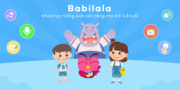 Babilala là phần mềm phát triển tiếng Anh toàn diện cho bé