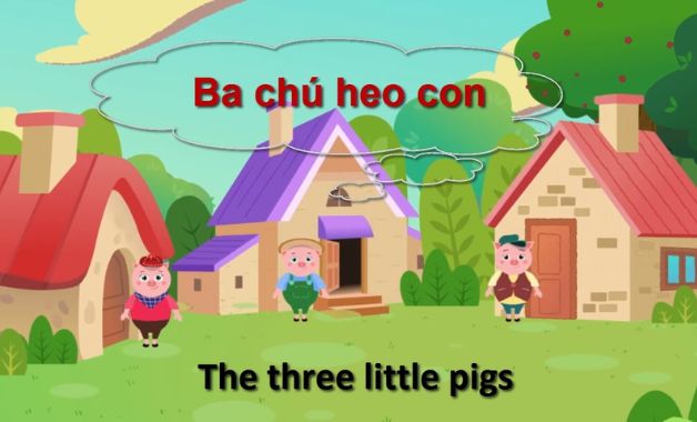 Truyện The Three Little Pigs: Ba Chú Heo Con