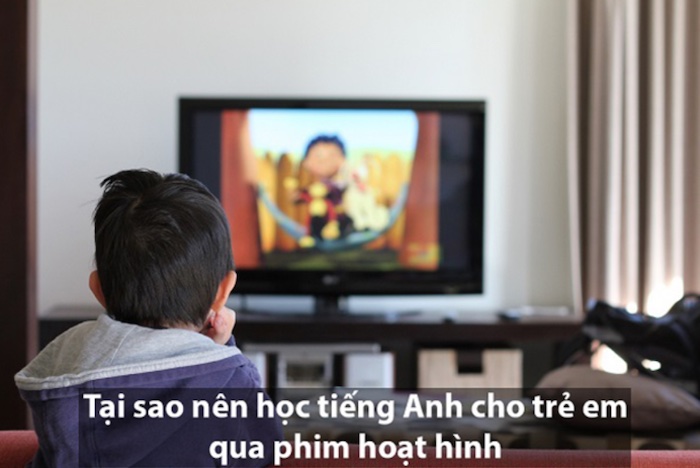 Phim tiếng Anh dành cho trẻ em giúp bé luyện kỹ năng nghe chuẩn chỉnh