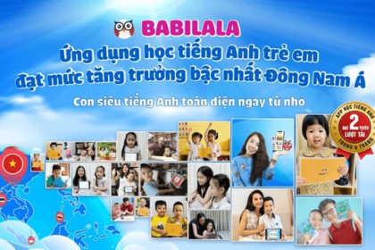 Babilala và câu chuyện “phủ sóng” tiếng Anh đến khu vực Đông Nam Á