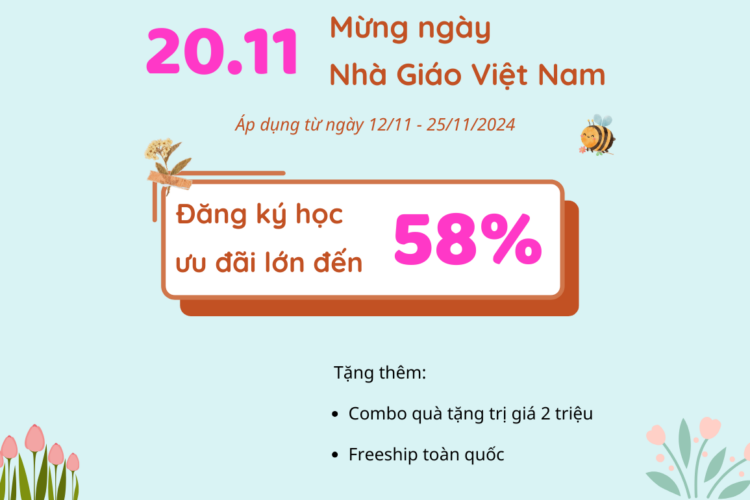 Chương trình ưu đãi chào mừng ngày Nhà Giáo Việt Nam 20/11