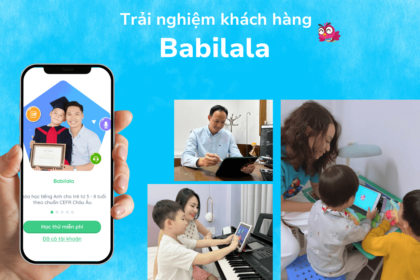 Chia sẻ trải nghiệm khi sử dụng ứng dụng Babilala